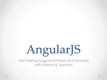 AngularJS  Unit Testing AngularJS Filters and Services  with Karma &amp; Jasmine  Filters