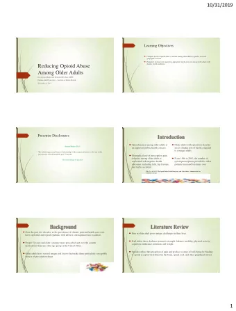 Reducing Opioid Abuse  Among Older Adults  Dr. Arlesia Mathis and Denesha Merchant, MPH Florida