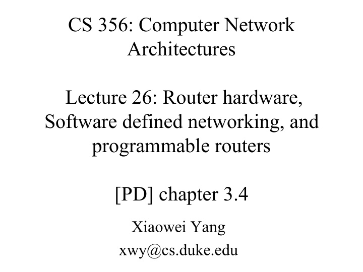 cs 356 computer network architectures lecture 26 router