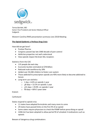 Western Carolina RIMS presentation summary June 2018 Meeting  The Opioid Epidemic a Perilous Drug