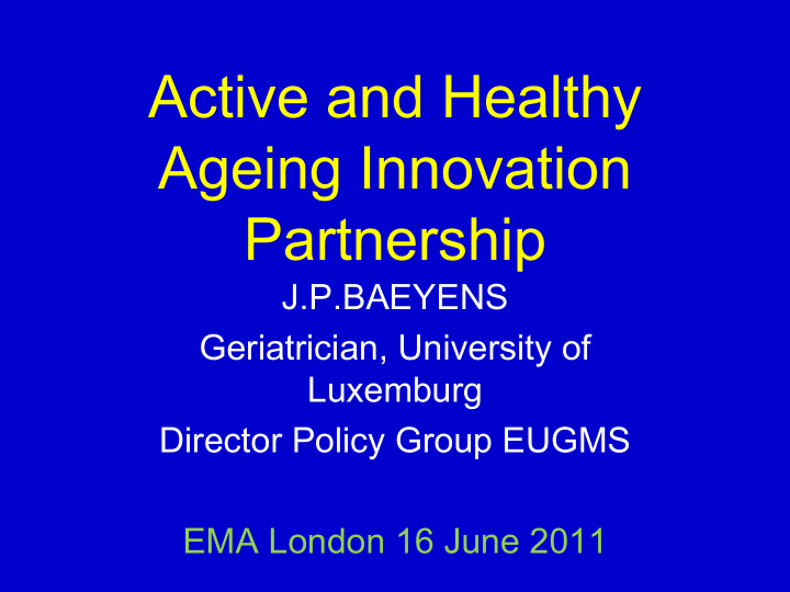 active and healthy ageing innovation partnership