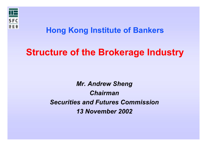 structure of the brokerage industry
