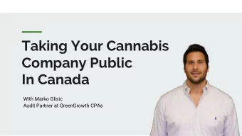Taking Your Cannabis  Company Public  In Canada  With Marko Glisic  Audit Partner at GreenGrowth