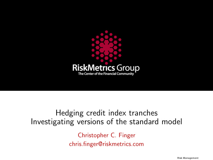 hedging credit index tranches investigating versions of