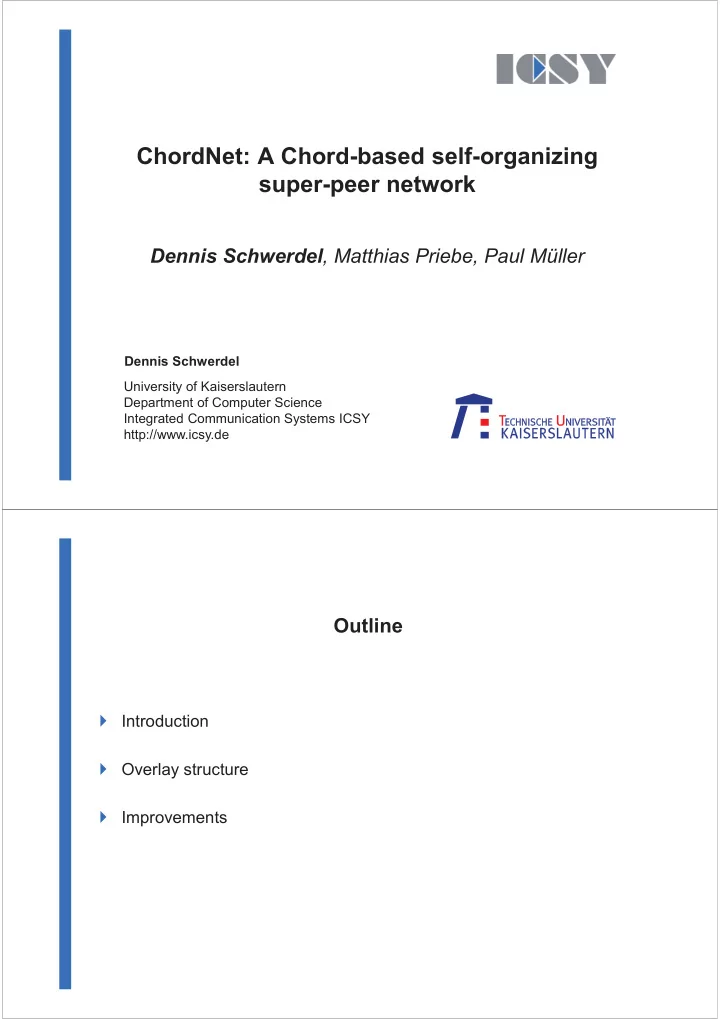 chordnet a chord based self organizing super peer network