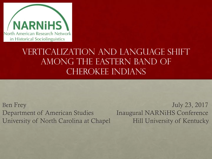 verticalization and language shift among the eastern band