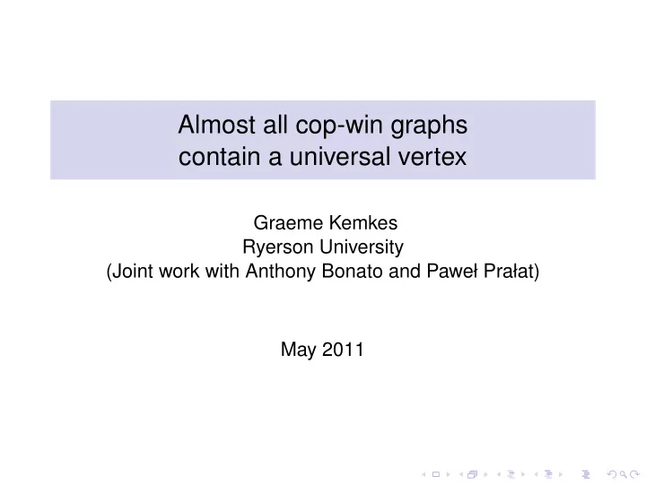 almost all cop win graphs contain a universal vertex