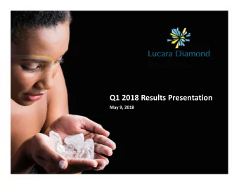 Q1 2018 Results Presentation  How many slides do we want for Clara?  Ive left in several which