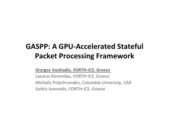 GASPP:  A  GPU-Accelerated  Stateful    Packet  Processing  Framework