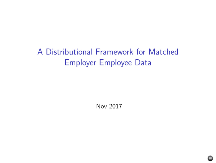 a distributional framework for matched employer employee