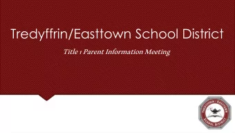 Tredyffrin/Easttown School District  Title 1 Parent Information Meeting  What is Title 1?  Title
