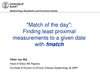 &quot;Match of the day&quot;:  Finding least proximal  measurements to a given date with fmatch