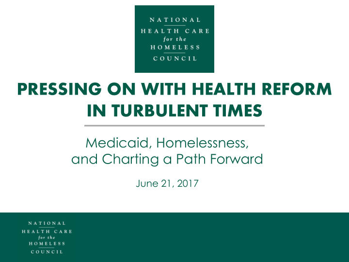 pressing on with health reform in turbulent times
