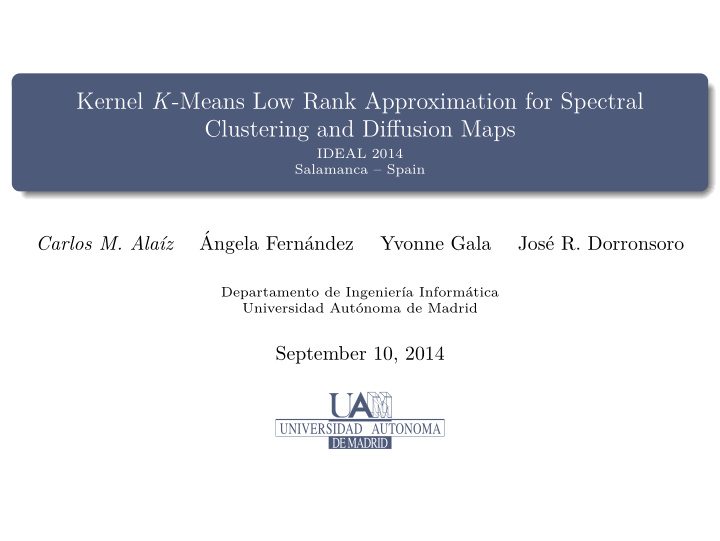 kernel k means low rank approximation for spectral