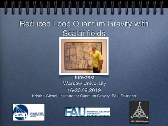 Reduced Loop Quantum Gravity with  Scalar fields  Jurekfest Warsaw University  16-20.09.2019