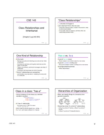 CSE 143  &quot;Class Relationships&quot;  ... is the title of Chapter 8  Lets step back