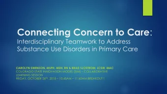 Connecting Concern to Care :  Interdisciplinary Teamwork to Address  Substance Use Disorders in