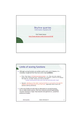 Skyline queries  Information Systems M Prof. Paolo Ciaccia http://www