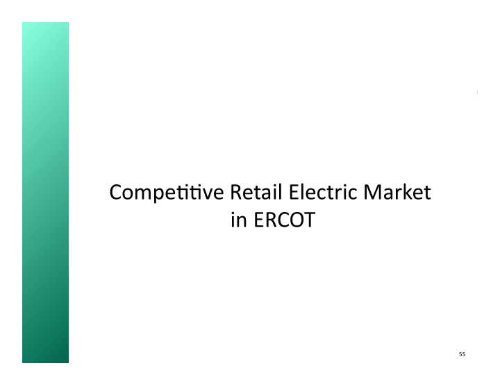 compe ve retail electric market in ercot