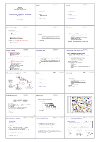 Outline  Outline  Complexity Hierarchy  Complexity Hierarchy  DMP204  SCHEDULING,  TIMETABLING AND