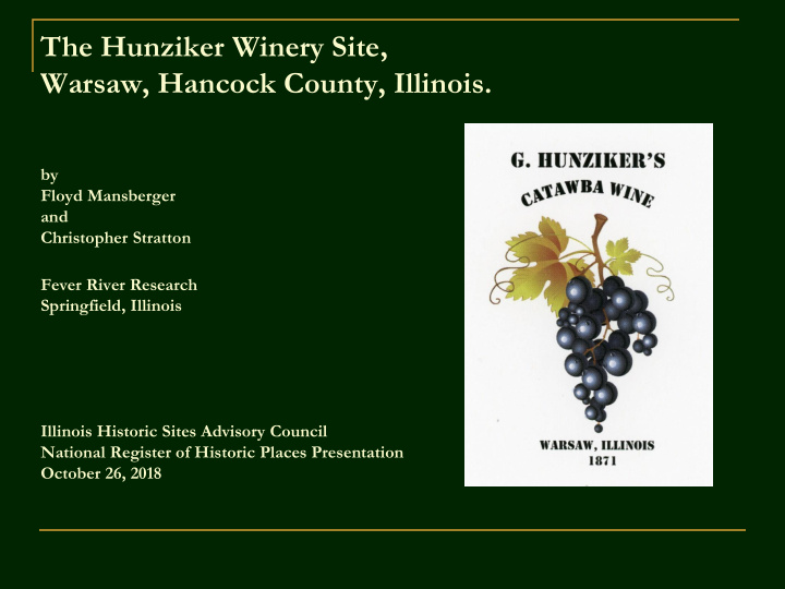 the hunziker winery site warsaw hancock county illinois