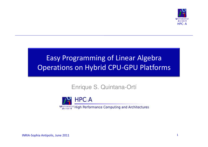 easy programming of linear algebra operations on hybrid