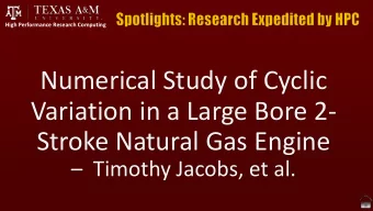 Numerical Study of Cyclic  Variation in a Large Bore 2-  Stroke Natural Gas Engine  Timothy