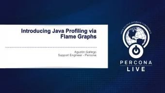 Introducing Java Profiling via  Flame Graphs Agustn Gallego   Support Engineer - Percona