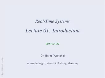 Lecture 01: Introduction  2014-04-29  Dr. Bernd Westphal   01  2014-04-29  main