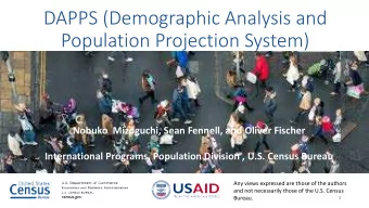 DAPPS (Demographic Analysis and  Population Projection System)  Nobuko  Mizoguchi, Sean Fennell,