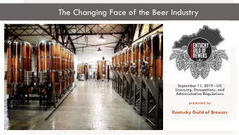 The Changing Face of the Beer Industry  September 11, 2019 - IJC  Licensing, Occupations, and