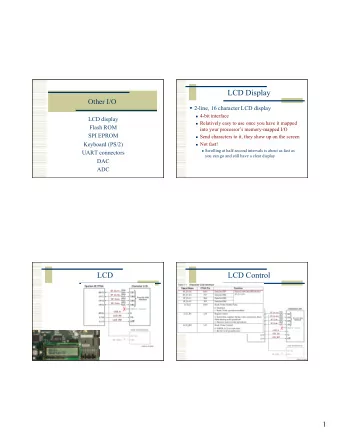 LCD  LCD Control  1  LCD Control  LCD Data  Three memory areas inside LCD  DD RAM  memory