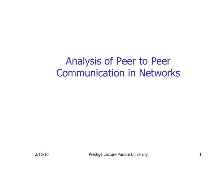 analysis of peer to peer communication in networks