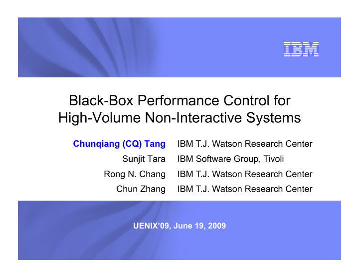 black box performance control for high volume non