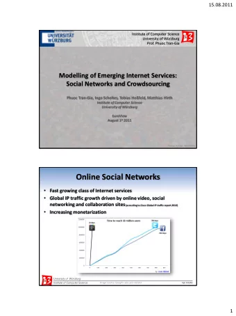 Online Social Networks  Fast growing class of Internet services  Global IP traffic growth
