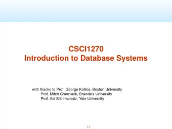 C  S  C  I  1  2  7  0  I  n  t  r  o  d  u  c  t  i  o  n  t  o  D  a  t  a  b  a  s  e  S  y  s