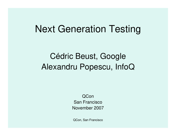 next generation testing