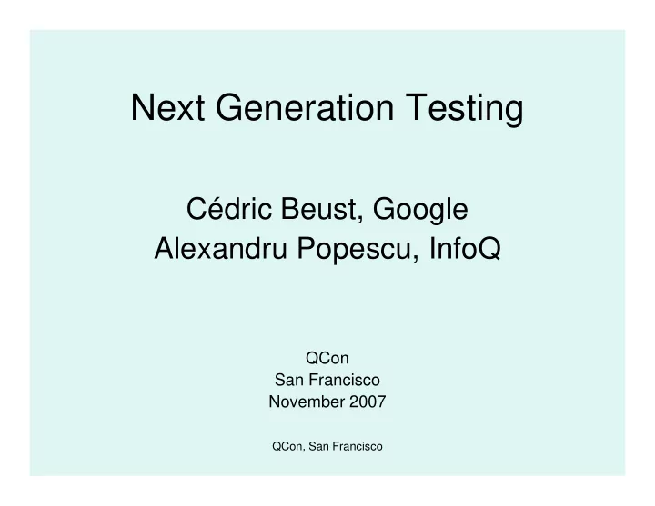 next generation testing