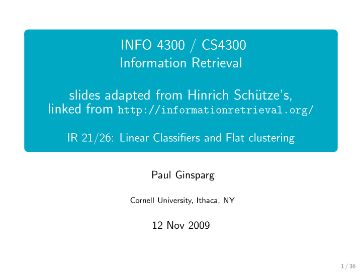 info 4300 cs4300 information retrieval slides adapted