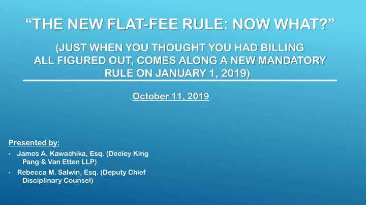 the new flat fee rule now what