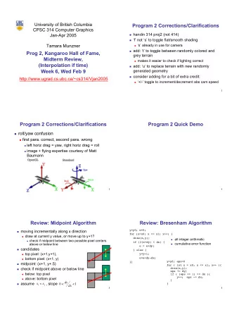 Program 2 Corrections/Clarifications  CPSC 314 Computer Graphics  handin 314 proj2 (not 414)