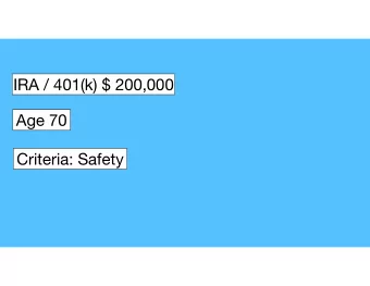 IRA / 401(k) $ 200,000  Age 70  Criteria: Safety  1  14  27  40  53  2  15  28  41  54  3  16  29