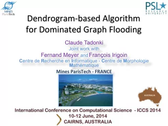 Dendrogram-based  Algorithm    for  Dominated  Graph  Flooding      Claude
