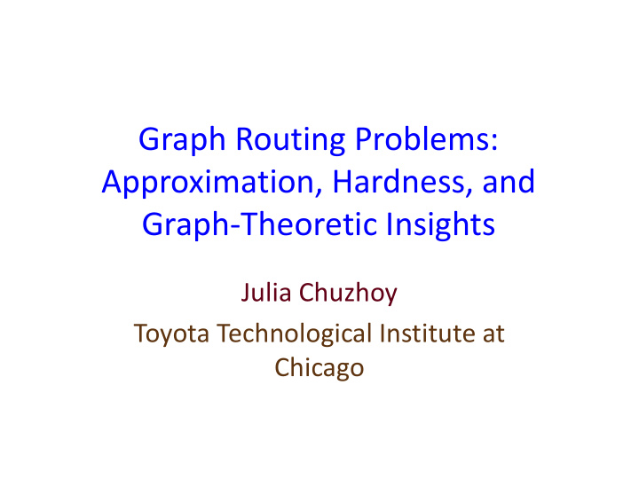 graph routing problems approximation hardness and graph