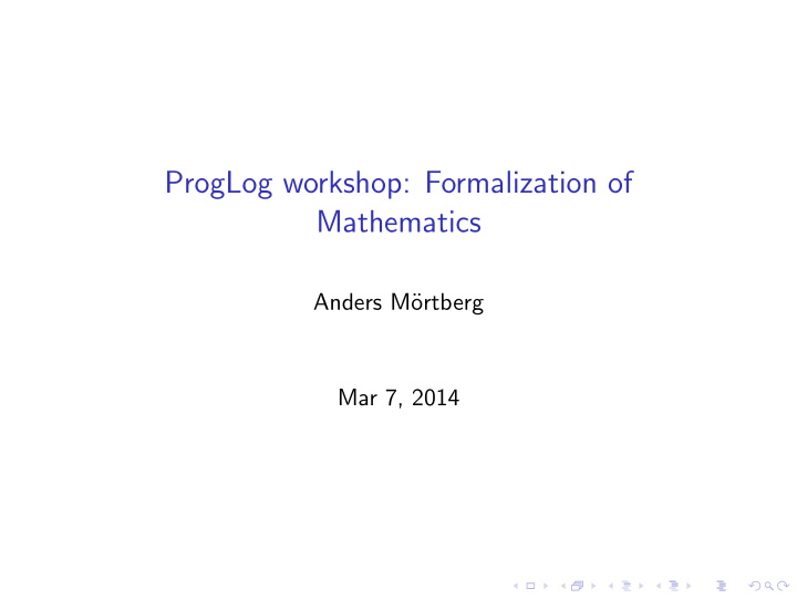 proglog workshop formalization of mathematics