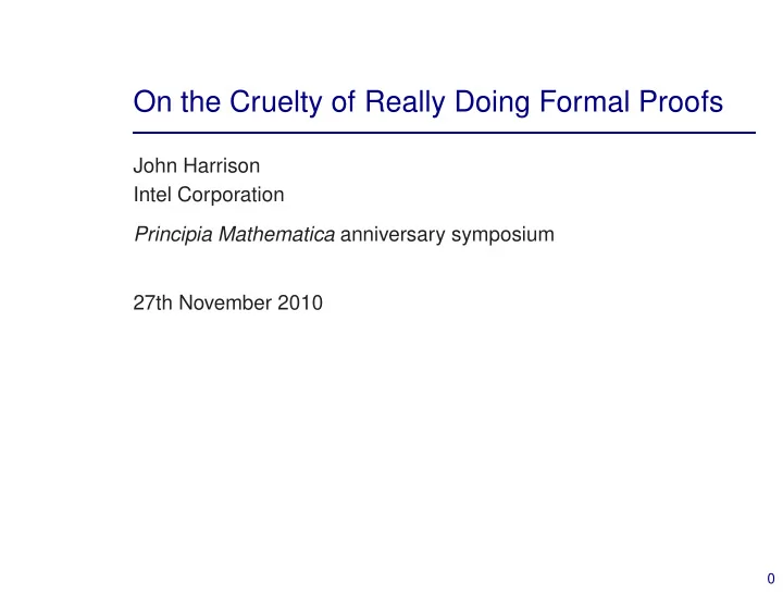 on the cruelty of really doing formal proofs