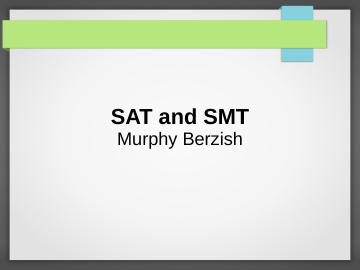 sat and smt