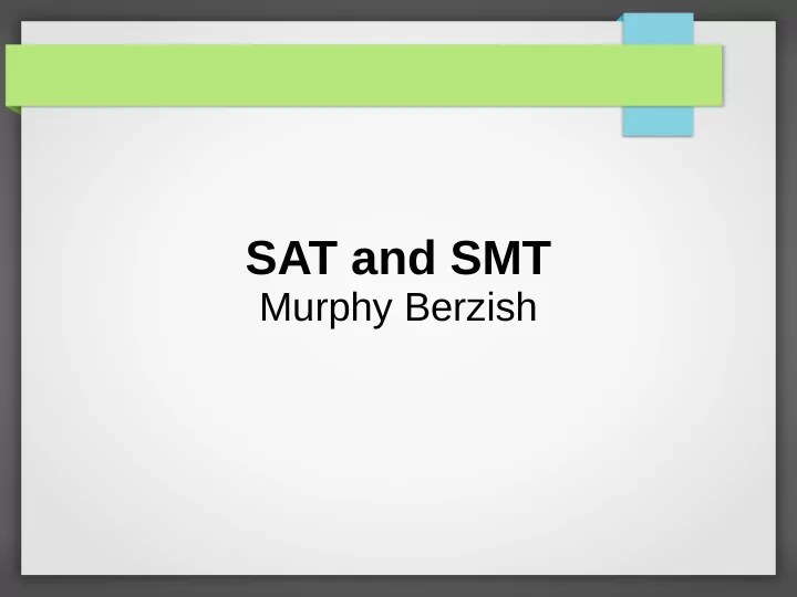 sat and smt