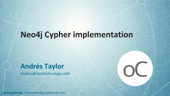 opencypher.org  opencypher.org | opencypher@googlegroups.com