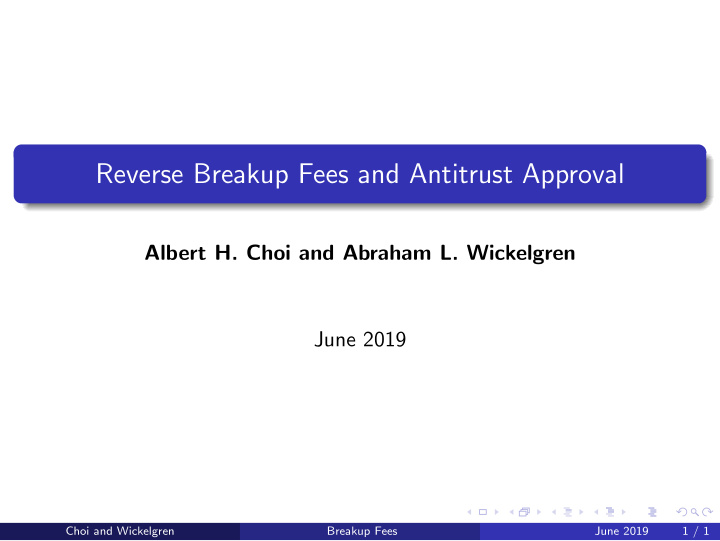 reverse breakup fees and antitrust approval